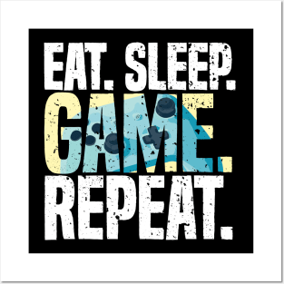 Eat Sleep Game Repeat Funny Videogames Lover Posters and Art